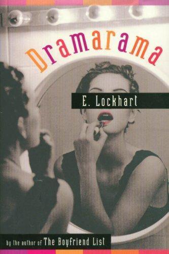E. Lockhart: Dramarama (2007)