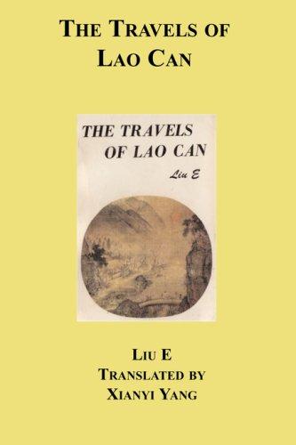 Liu E: The Travels of Lao Can (Paperback, 2007, Silk Pagoda)