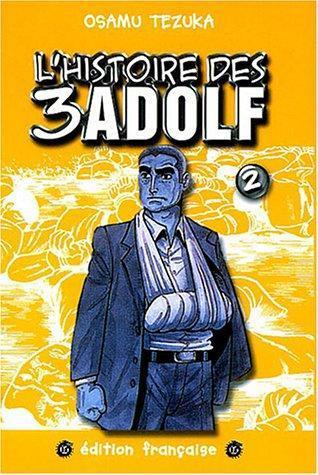 Osamu Tezuka: L'histoire des 3 Adolf Volume 2 (French language)