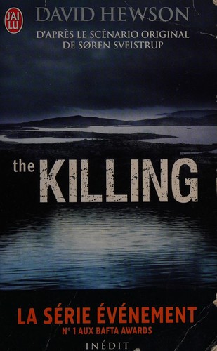 David Hewson: The killing (French language, 2012, J'ai lu)