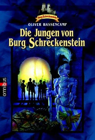 Oliver Hassencamp, Silvia Christoph: Die Jungen von Burg Schreckenstein (Paperback, German language, 2000, Bertelsmann)