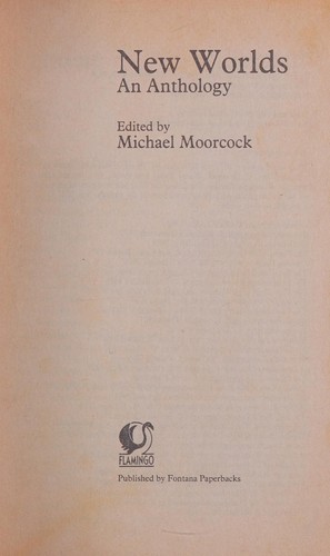 Michael Moorcock: New worlds (1983, Fontana)