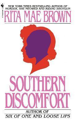 Rita Mae Brown: Southern discomfort (1983)