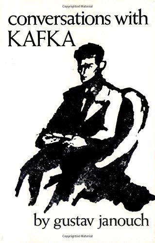 Gustav Janouch: Conversations With Kafka (1971, W W Norton & Co Inc)