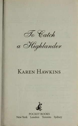Karen Hawkins: To catch a Highlander (2008, Pocket Books)