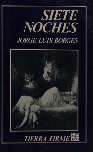 Jorge Luis Borges: Siete noches (Spanish language, 1980, Fondo de Cultura Económica)