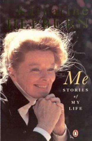 Katherine Hepburn: Stories of My Life, Me (Paperback, 1993, Penguin Books)