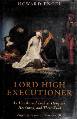 Howard Engel: Lord high executioner (1996, Key Porter Books)