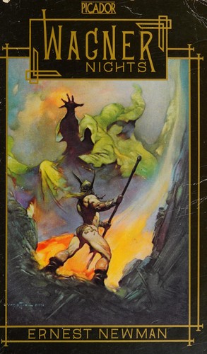 ERNEST NEWMAN: WAGNER NIGHTS (Paperback, 1977, MACMILLAN)