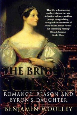 Benjamin Woolley: The Bride of Science (Paperback, 2000, Pan Books)