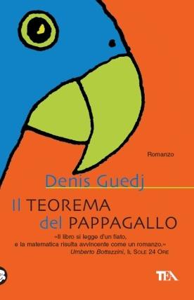 Denis Guedj: Il teorema del pappagallo (Paperback, Italiano language, 2000, TEA)