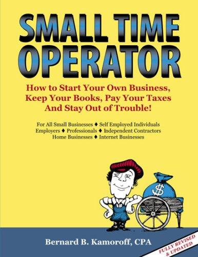 Bernard B. Kamoroff: Small Time Operator (Paperback, Bell Springs Publishing)