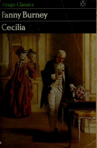 Frances Burney: Cecilia, or, Memoirs of an heiress (1986, Penguin Books-Virago Press)