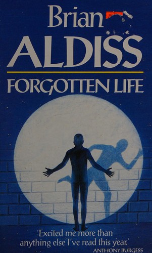 Brian W. Aldiss: Forgotten life. (1989, Mandarin)