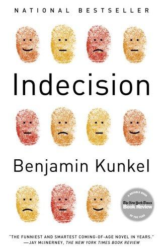 Benjamin Kunkel: Indecision (Paperback, 2006, Random House Trade Paperbacks)