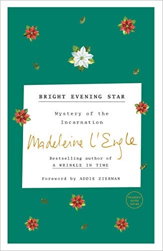 Madeleine L'Engle: Bright Evening Star (Paperback, 2018, Convergent Books)