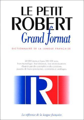 Paul Robert: Le nouveau petit Robert dictionnaire alphabétique et analogique de la langue française (French language, 1996)