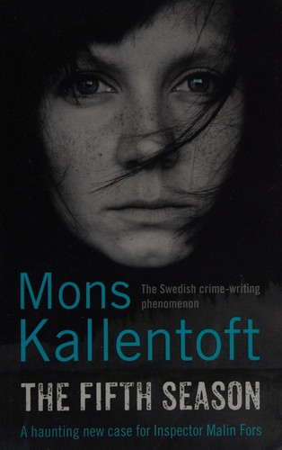 Mons Kallentoft: The fifth season (2014)