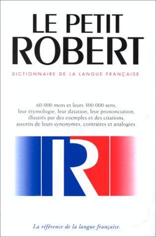 Paul Robert: Le nouveau petit Robert dictionnaire alphabétique et analogique de la langue française (French language, 1999)