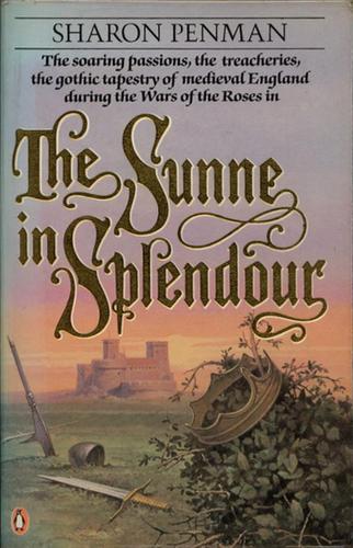 Sharon Kay Penman: The Sunne in Splendour (1984, Penguin, Penguin Books)