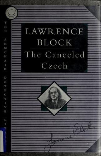 Lawrence Block: The cancelled Czech (1994, Armchair Detective Library)