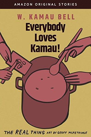 W. Kamau Bell: Everybody Loves Kamau! (Amazon Original Stories)