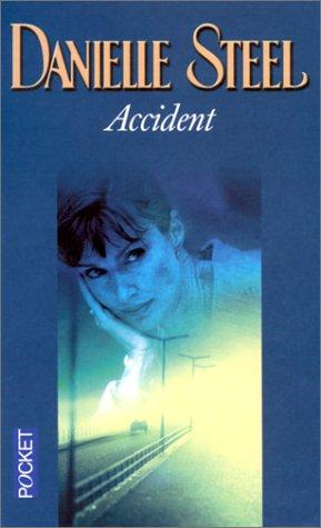 Danielle Steel: Accident (Paperback, French language, 2001, Pocket)