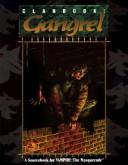 Brad Freeman, Timothy Bradstreet: Clanbook: Gangrel (Vampire: The Masquerade Novels) (Paperback, 1995, White Wolf Pub)