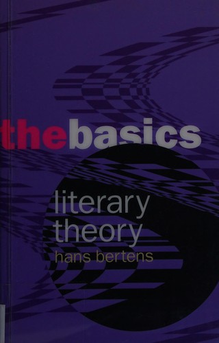 Hans Bertens: Literary theory (2001, Routledge)