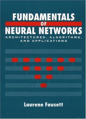 Laurene V. Fausett: Fundamentals of neural networks (1994, Prentice-Hall)