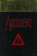 Danielle Steel: Accident (1994, Delacorte Press)
