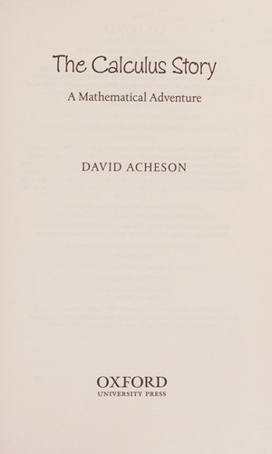 David Acheson: Calculus Story (2017, Oxford University Press)