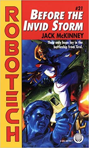 Jack McKinney: Robotech : Before the Invid Storm (1996, Del Rey)