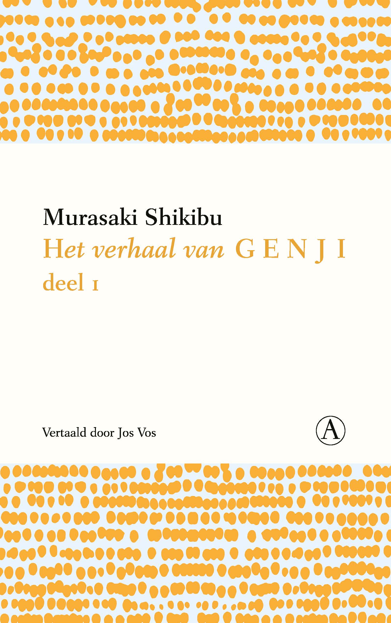 Murasaki Shikibu, Jos Vos: Het verhaal van Genji, deel I (Paperback, dutch language, 2020, Athenaeum)
