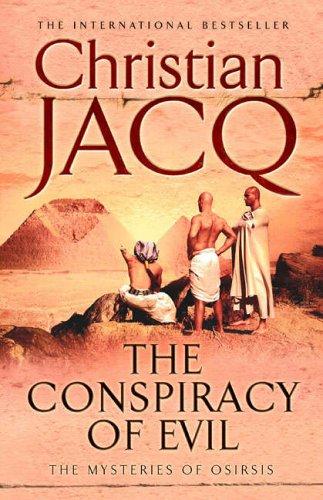 Christian Jacq: The Conspiracy of Evil (Paperback, Simon & Schuster Ltd)