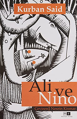 Kurban Said: Ali ve Nino (Paperback, Mirhan Kitap)