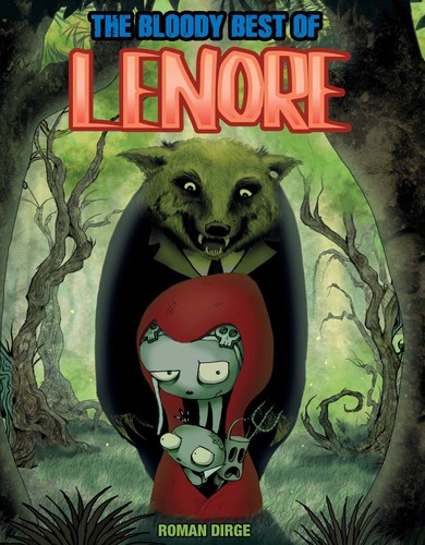 Roman Dirge: The Bloody Best of Lenore (Hardcover, 2017, Titan Comics)