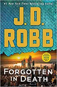 Nora Roberts: Forgotten in Death (Hardcover, 2021, St. Martin's Press)