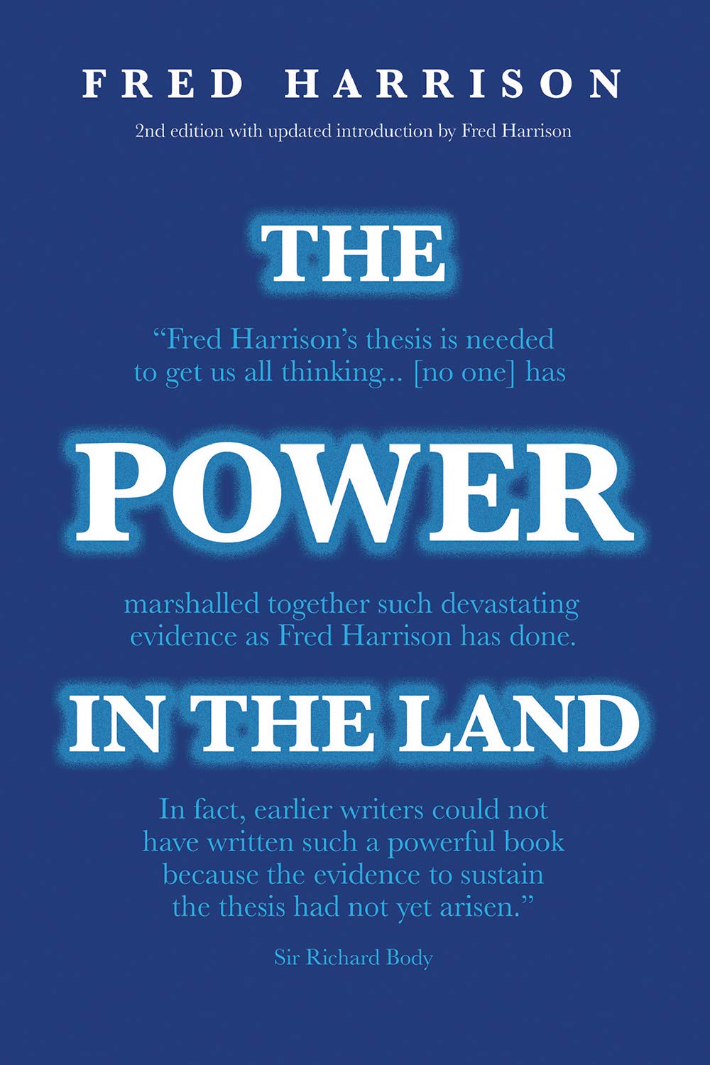Fred Harrison: Power in the Land (2021, Shepheard-Walwyn Publishers, Limited)