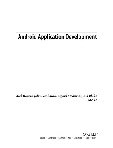 Rick Rogers: Android application development (2009, O'Reilly)