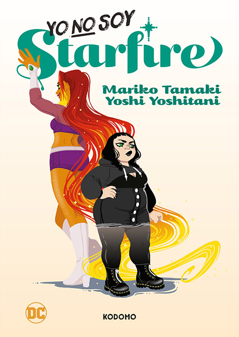 Mariko Tamaki: Yo no soy Starfire (GraphicNovel, 2023, Kodomo)