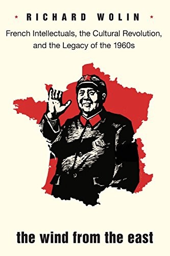 Richard Wolin: The Wind from the East (Paperback, 2012, Princeton University Press)