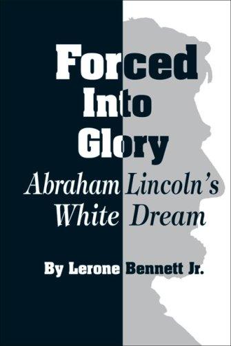 Lerone Bennett: Forced into Glory (Paperback, 2007, Johnson Publishing Company, Inc.)