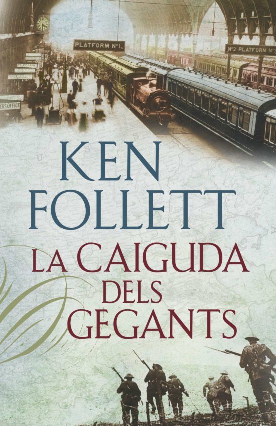 Ken Follett, Elisenda Mas: La caiguda dels gegants (Hardcover, Català language, 2010, Rosa dels vents)