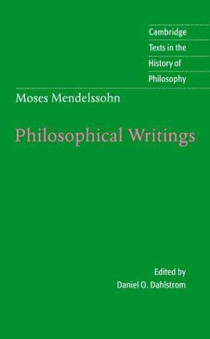 Moses Mendelssohn: Philosophical writings (1997, Cambridge University Press)