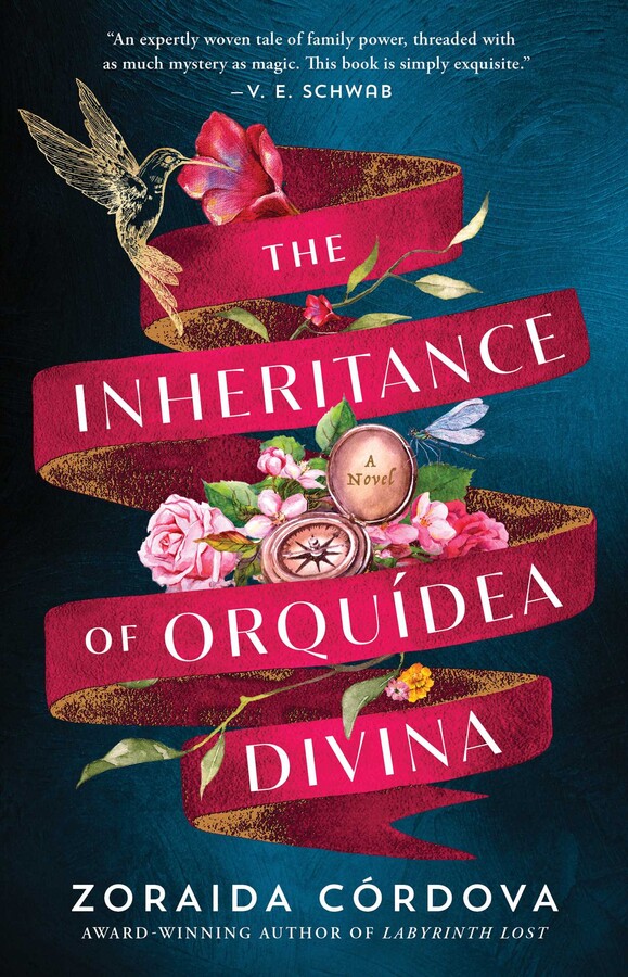 Zoraida Córdova: The Inheritance of Orquídea Divina (Atria Books)