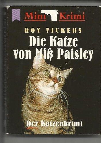 Roy Vickers: Die Katze von Miss Paisley (Paperback, german language)