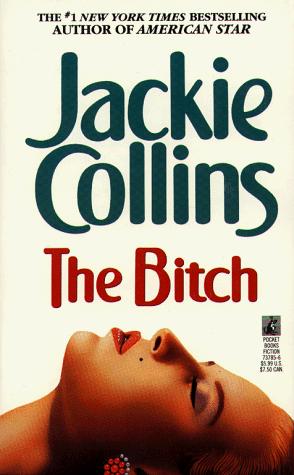 Jackie Collins: Bitch (Paperback, 1990, Pocket)