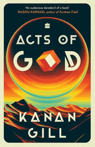 Kanan Gill: Acts of God (2025, HarperCollins India)
