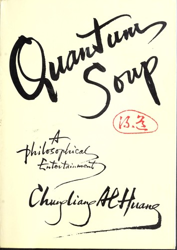 Al Chung-liang Huang: Quantum soup (1983, Dutton)